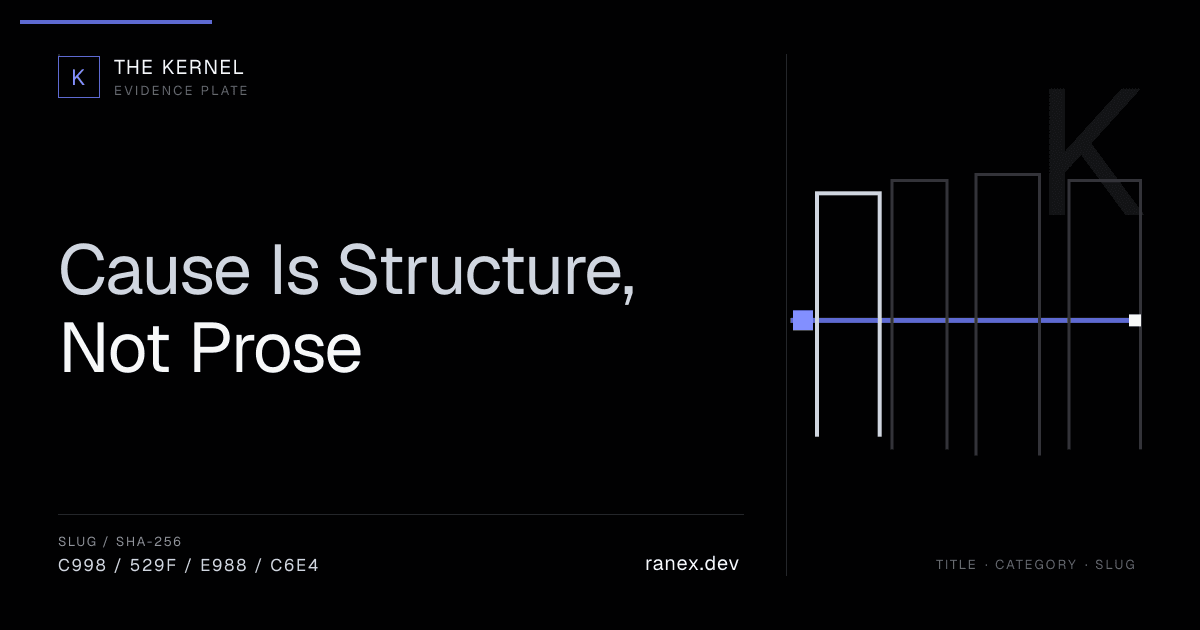 Cause Is Structure, Not Prose